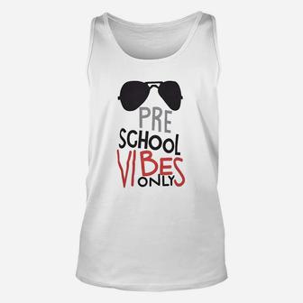Unique Preschool Vibes Only Back To School Unisex Tank Top - Seseable