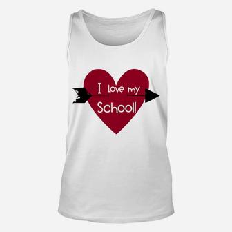 Valentines Teacher Principal Staff I Love My School Unisex Tank Top - Seseable