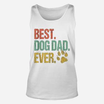 Vintage Best Dog Dad Ever Funny Dog Lover Gifts Fathers Day Unisex Tank Top - Seseable