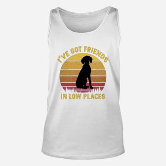 Vintage German Shorthair Pointer I Have Got Friends In Low Places Dog Lovers Unisex Tank Top - Seseable