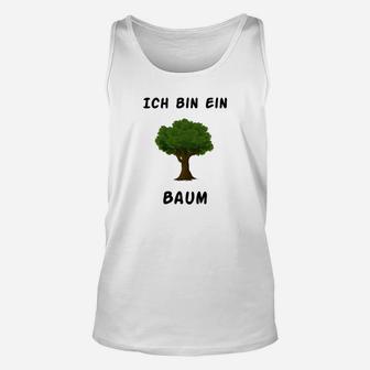 Voll Dumm Ich Bin Ein Baum TankTop - Seseable