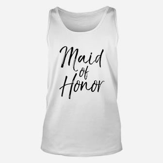 Wedding Bridal Party Gifts For Women Cute Maid Of Honor Unisex Tank Top - Seseable