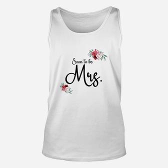 Wedding Gift For Her Future Wife Soon To Be Mrs Bride Unisex Tank Top - Seseable