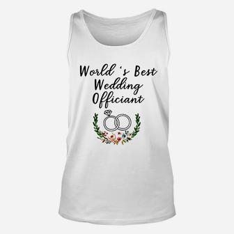 Wedding Officiant Cup World’s Best Wedding Officiant Unisex Tank Top - Seseable