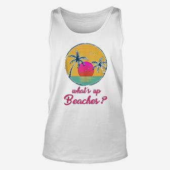 Whats Up Beaches Funny Gifts Fathers Day Christmas Unisex Tank Top - Seseable