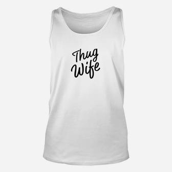 Womens Thug Wife Pun Funny Gift For Wife From Husband Dad Joke Premium Unisex Tank Top - Seseable