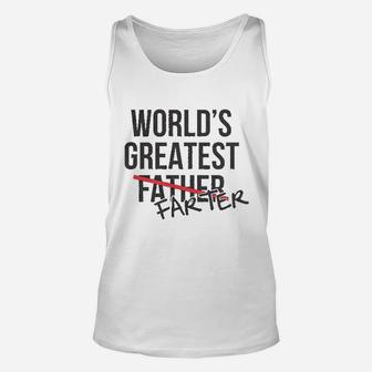 Worlds Greatest Father Farter, best christmas gifts for dad Unisex Tank Top - Seseable