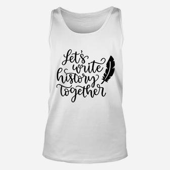Write History Together Engagement Valentine Day Unisex Tank Top - Seseable