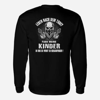 Leben nach dem Tod Kinderschutz Spruch Langarmshirts, Vater Lustiges Motiv - Seseable