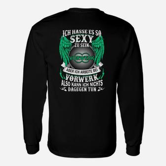 Lustiges Vorwerk Themen Langarmshirts mit Spruch für Fans - Seseable