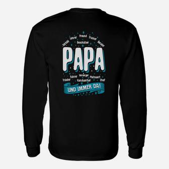 Schwarzes Vatertags-Langarmshirts PAPA - und immer da! für Väter - Seseable