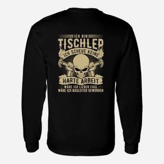 Tischler Themen Langarmshirts Schwarz, Schädel & Spruch Motiv - Seseable