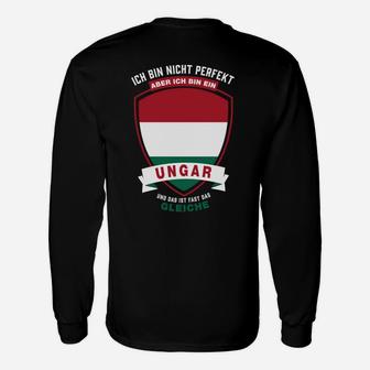 Ungarisches Patriotisches Langarmshirts, Nicht Perfekt Aber Ungar Design - Seseable