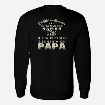 Wichtige Nennen Mich Papa Langarmshirts, Lustiges Geschenk für Väter - Seseable