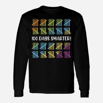 100 Days Smarter School Celebration 100 Days Of School Long Sleeve T-Shirt - Seseable