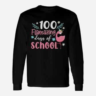 100 Flamazing Days Of School Flamingo 100th Day Teachers Long Sleeve T-Shirt - Seseable