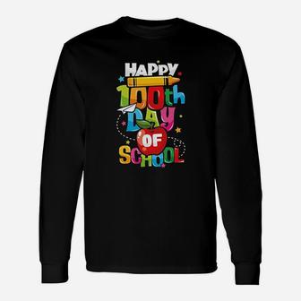 100th Day Of School Happy 100 Days Of School Teacher Long Sleeve T-Shirt - Seseable
