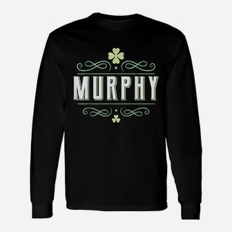 Murphy Irish Surname For Family Reunions Unisex Long Sleeve