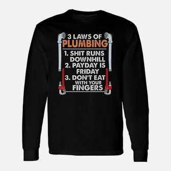 3 Laws Of Plumbing Plumber Pipefitter Long Sleeve T-Shirt - Seseable