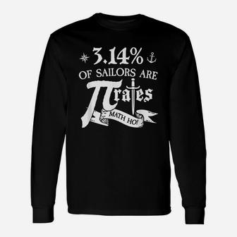 314 Of Sailors Are Pirates Math Geek Pi Day Long Sleeve T-Shirt - Seseable