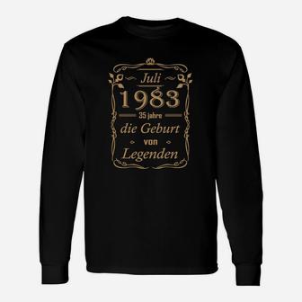 35 Juli-1983-die Geburt Von Legenden Langarmshirts - Seseable