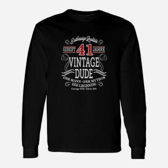 41 Jahre Vintage Dude Langarmshirts, Herrenshirt mit Spruch - Seseable