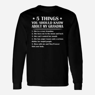 5 Things You Should Know About My Grandma Long Sleeve T-Shirt - Seseable