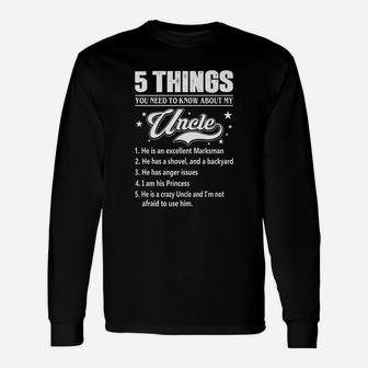 5 Things You Should Know About My Uncle Shirt Long Sleeve T-Shirt - Seseable