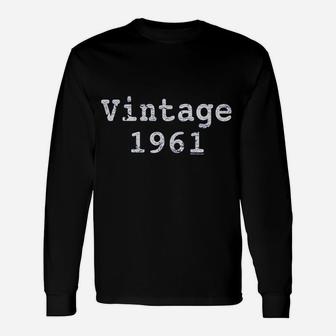 60th Birthday Vintage 1961 Distressed Vintage Print Long Sleeve T-Shirt - Seseable