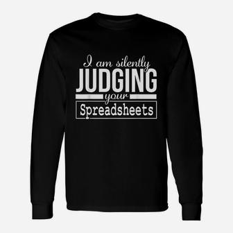 Accountant Spreadsheets Humor Accounting Long Sleeve T-Shirt - Seseable