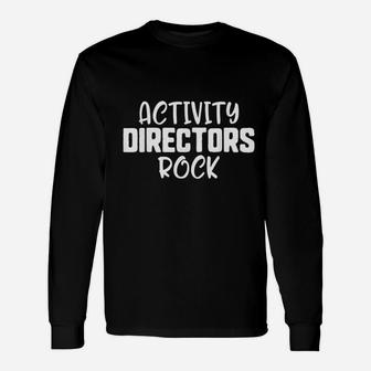 Activity Professionals Week Activity Assistants Rock Long Sleeve T-Shirt - Seseable
