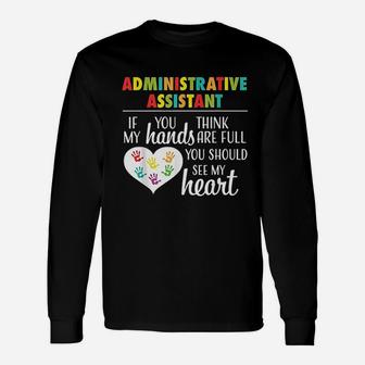Administrative Assistant Appreciation Long Sleeve T-Shirt - Seseable