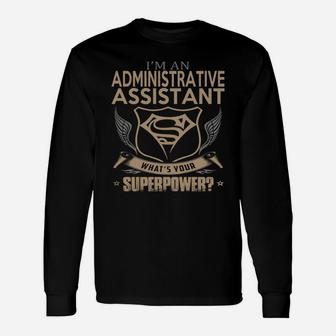 Administrative Assistant Long Sleeve T-Shirt - Seseable