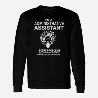 Administrative Assistant Therapist Assistant Long Sleeve T-Shirt - Seseable