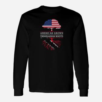 American Grown With Trinidadian Roots Trinidad Long Sleeve T-Shirt - Seseable