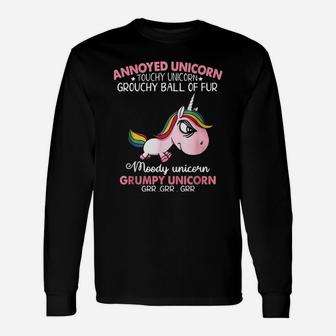 Annoyed Unicorn Touch Unicorn Grouchy Ball Of Fur Moody Unicorn Grumpy Unicorn Shirt Long Sleeve T-Shirt - Seseable