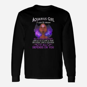 Aquarius Queen I Can Be Mean As Sweet As Candy Long Sleeve T-Shirt - Seseable