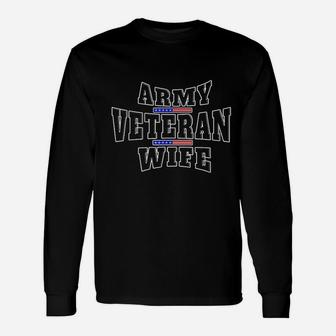 Army Veteran Proud Wife American Flag Pride Long Sleeve T-Shirt - Seseable