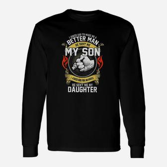 I Asked God To Make Me A Better Man He Sent Me My Son And Daughter Long Sleeve T-Shirt - Seseable