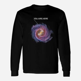 You Are Here Astronomy Milky Way Solar System Galaxy Space Long Sleeve T-Shirt - Seseable