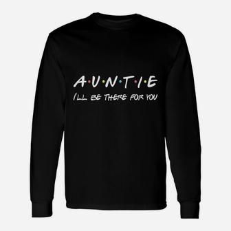Auntie Movie Parody Cute Aunt Best Auntie Ever Long Sleeve T-Shirt - Seseable