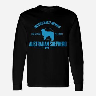Australien Shepherd Langarmshirts, Herr Unterschätzt Nie Mann mit Aussie - Seseable