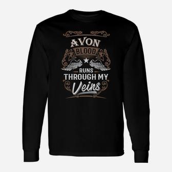 Avon Blood Runs Through My Veins Legend Name Shirt Long Sleeve T-Shirt - Seseable