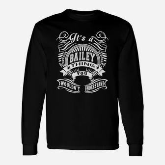 Bailey Bailey Name Long Sleeve T-Shirt - Seseable