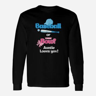 Baseball Or Bows Gender Reveal Party Auntie Loves You Long Sleeve T-Shirt - Seseable