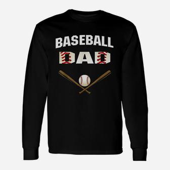 Baseball Dad Best Idea For Fathers Long Sleeve T-Shirt - Seseable