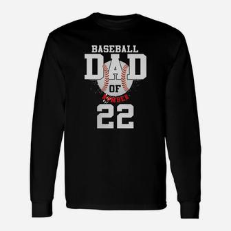 Baseball Dad Of Number 22 Long Sleeve T-Shirt - Seseable