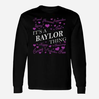 Baylor Shirts It's A Baylor Thing Name Shirts Long Sleeve T-Shirt - Seseable