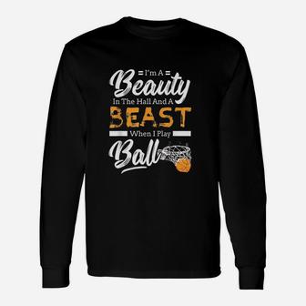 Beauty In The Ball Beast Play Ball Girls Basketball Long Sleeve T-Shirt - Seseable