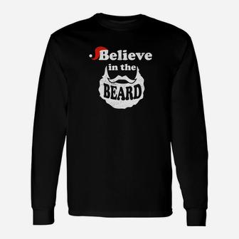 Believe In The Beard Christmas Santa Claus Long Sleeve T-Shirt - Seseable